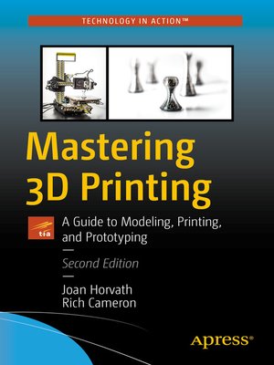 cover image of Mastering 3D Printing
